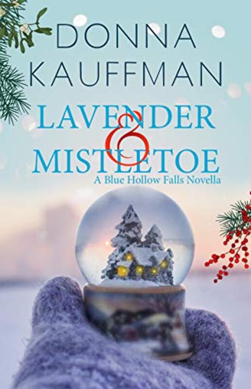 Book cover for "Lavender and Mistletoe" by Donna Kauffman