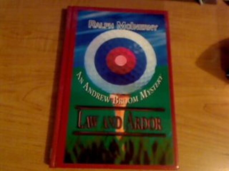 Book cover for "Law and Ardor" by Ralph McInerny