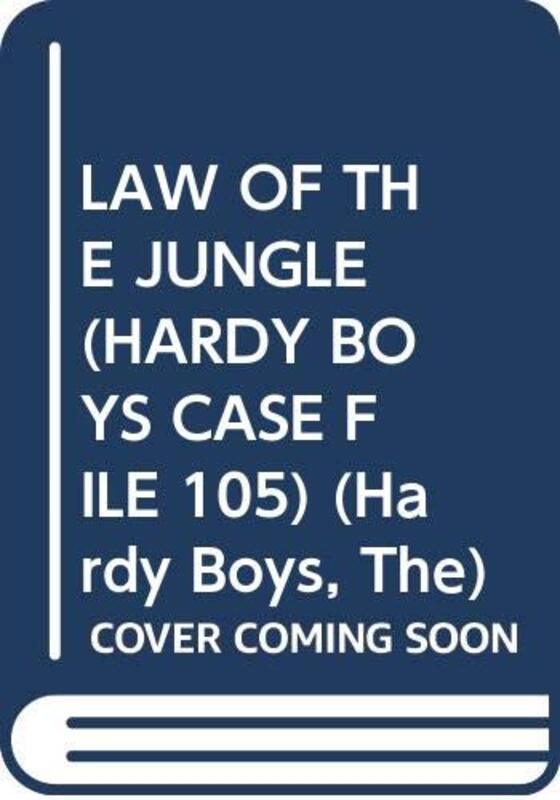 Book cover for "Law of the Jungle" by Franklin W Dixon