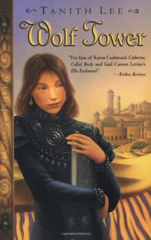Book cover for "Law of the Wolf Tower aka Wolf Tower" by Tanith Lee