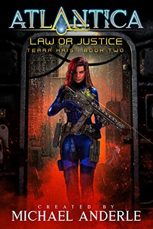Book cover for "Law or Justice" by Michael Anderle