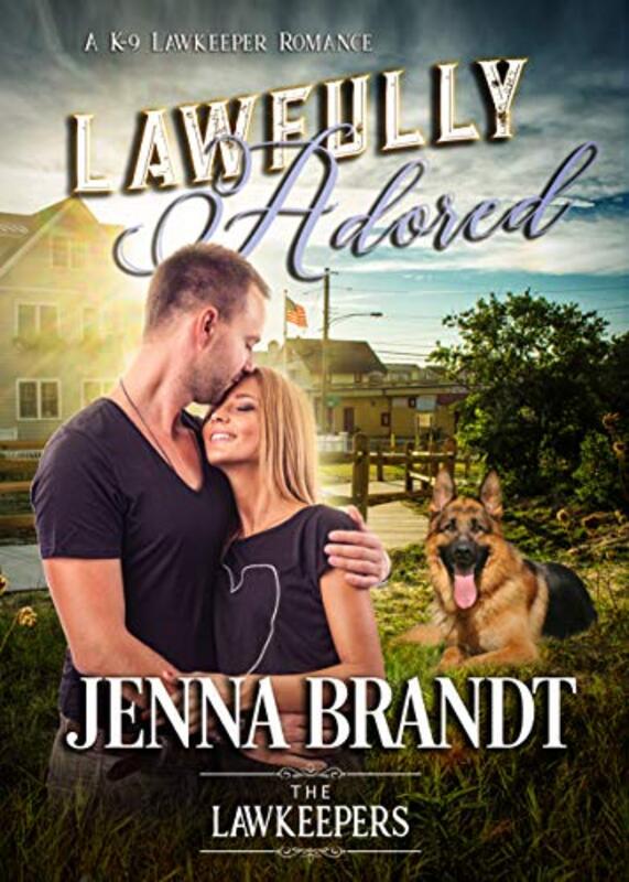 Book cover for "Lawfully Adored" by Jenna Brandt