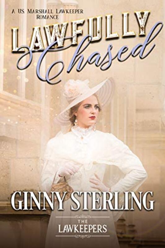 Book cover for "Lawfully Chased" by Ginny Sterling