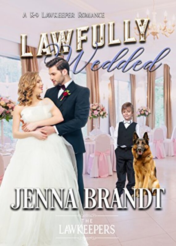 Book cover for "Lawfully Wedded" by Jenna Brandt
