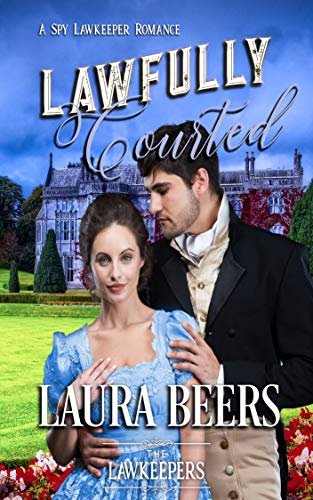 Book cover for "Lawfully Courted" by Laura Beers