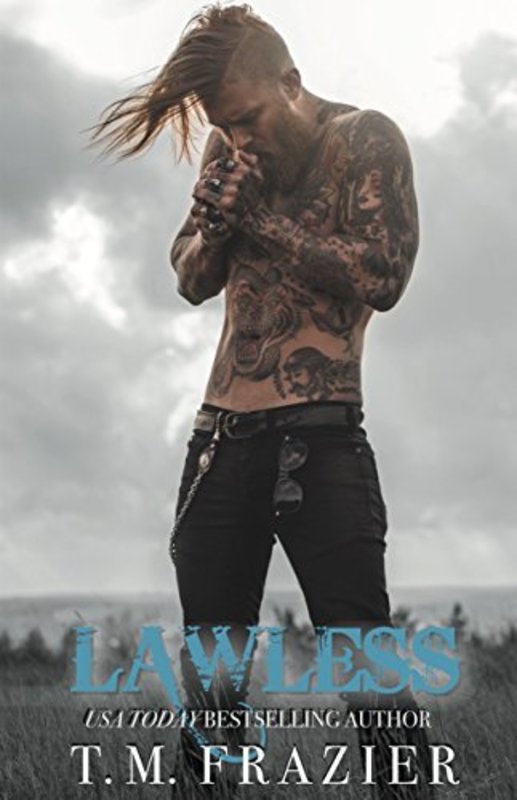 Book cover for "Lawless" by T M Frazier