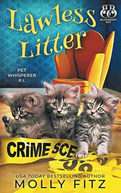 Book cover for "Lawless Litter" by Molly Fitz
