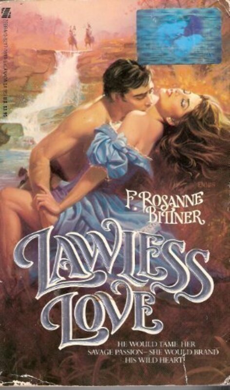 Book cover for "Lawless Love" by Rosanne Bittner