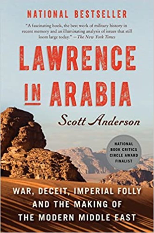 Book cover for "Lawrence in Arabia" by Scott Anderson