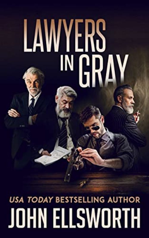 Book cover for "Lawyers in Gray" by John Ellsworth