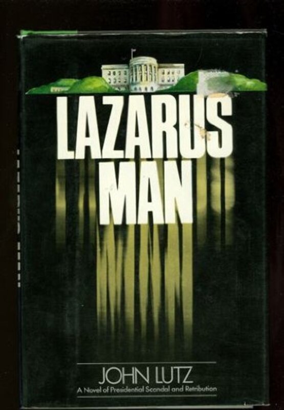 Book cover for "Lazarus Man" by John Lutz