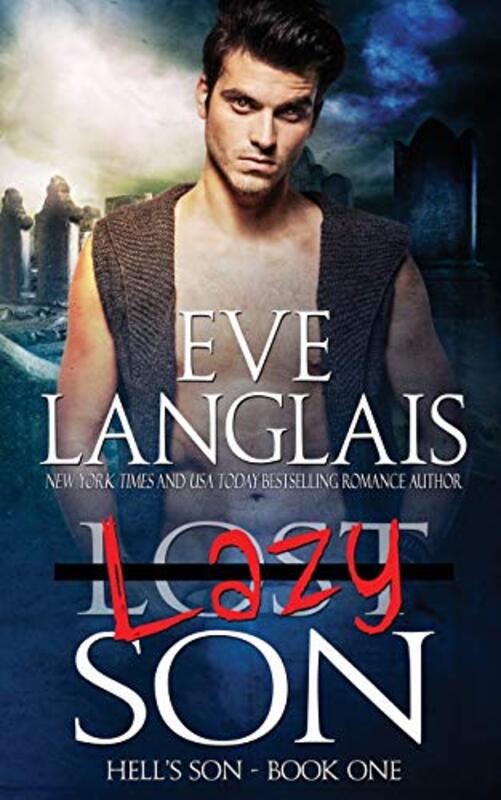 Book cover for "Lazy Son" by Eve Langlais
