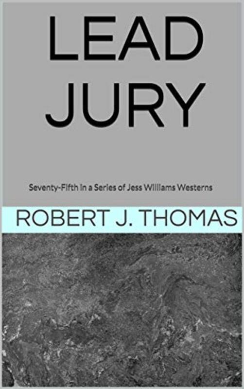 Book cover for "Lead Jury" by Robert J Thomas