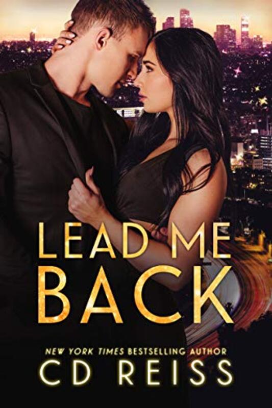 Book cover for "Lead Me Back" by CD Reiss