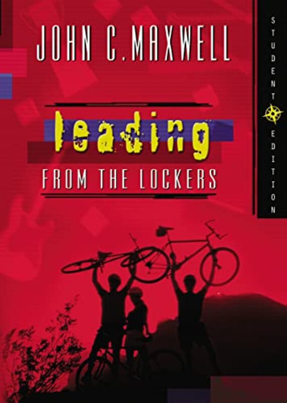 Book cover for "Leading from the Lockers, Student Edition" by John C Maxwell