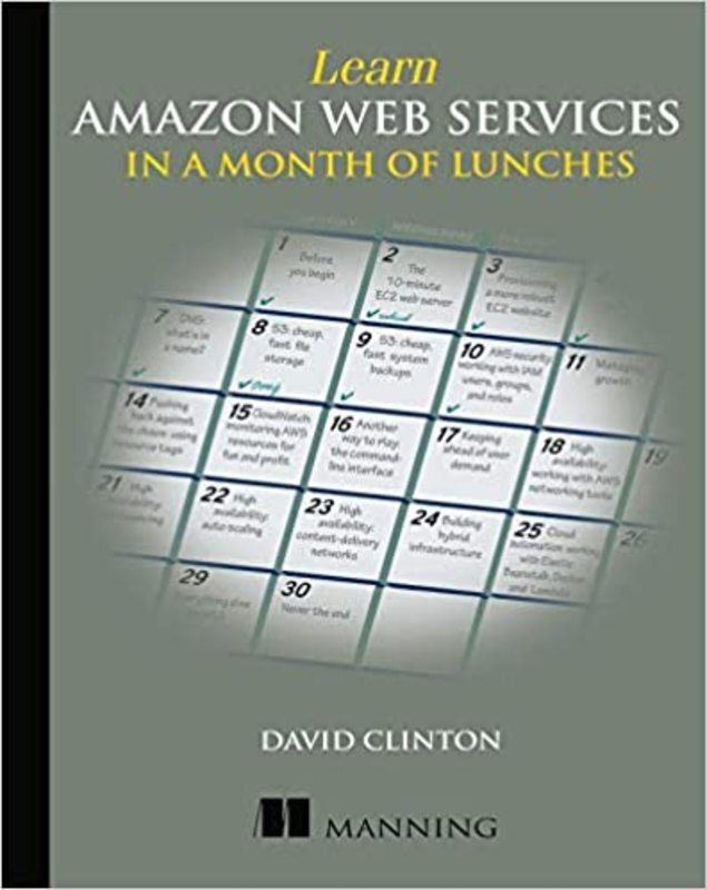 Book cover for "Learn Amazon Web Services in a Month of Lunches" by David Clinton