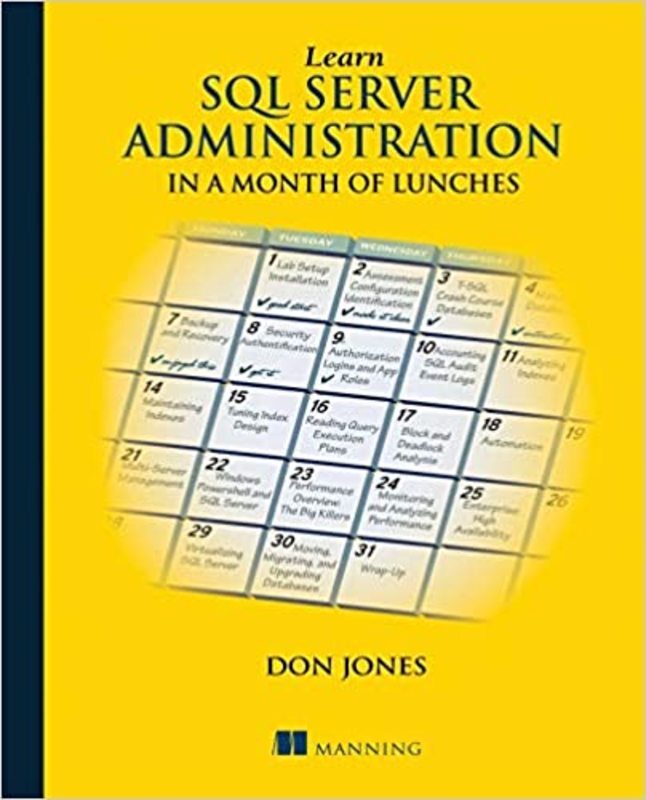 Book cover for "Learn SQL Server Administration in a Month of Lunches" by Don Jones