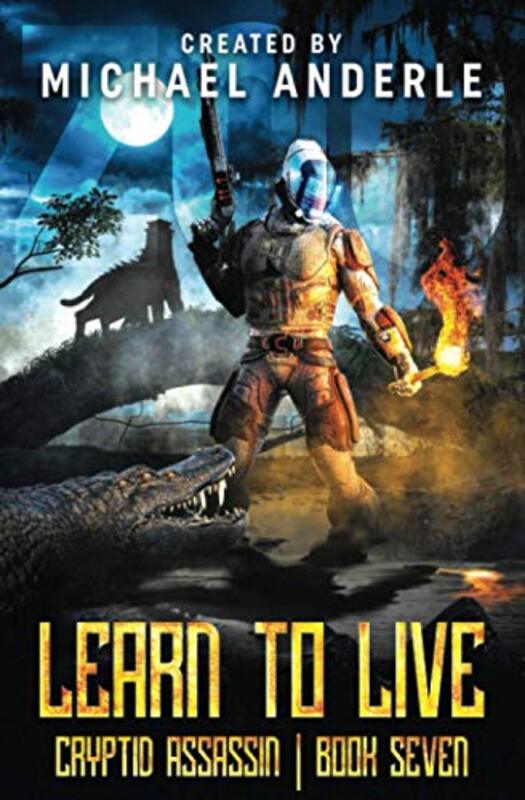 Book cover for "Learn to Live" by Michael Anderle