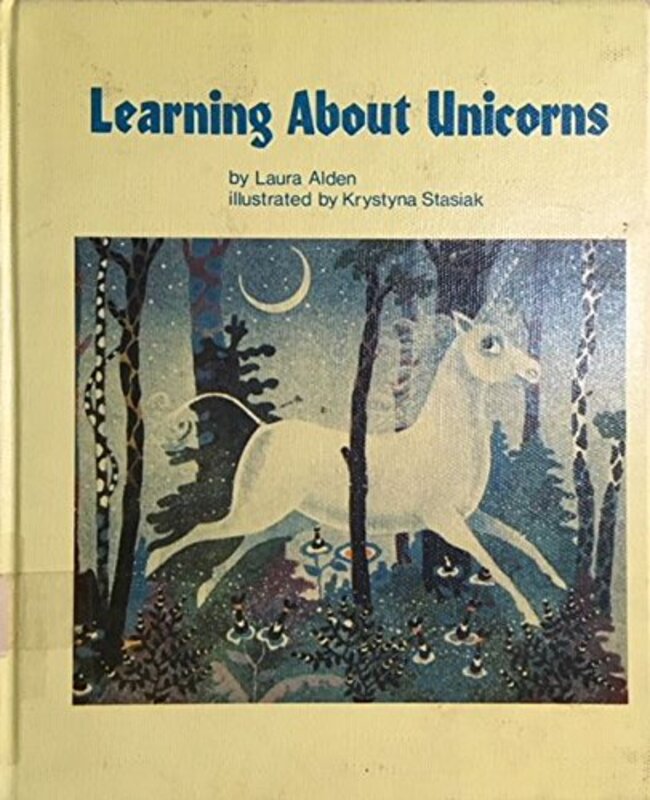 Book cover for "Learning About Unicorns" by Laura Alden