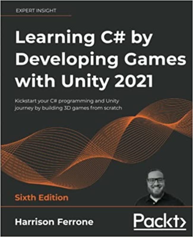 Book cover for "Learning C# by Developing Games with Unity 2021" by Harrison Ferrone