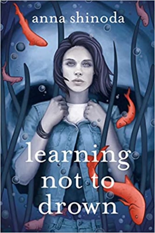 Book cover for "Learning Not to Drown" by Anna Shinoda