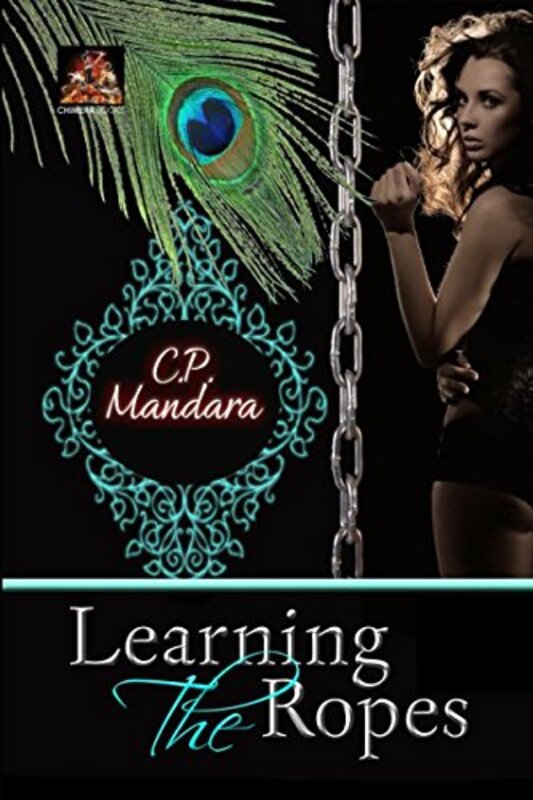 Book cover for "Learning the Ropes" by CP Mandara