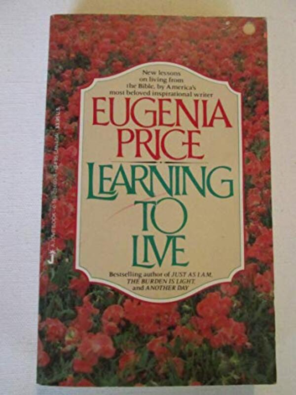 Book cover for "Learning to Live" by Eugenia Price