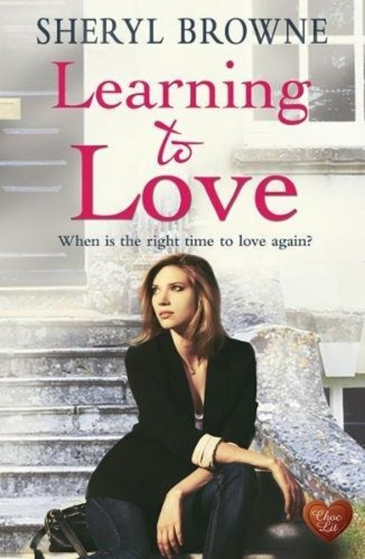 Book cover for "Learning to Love" by Sheryl Browne