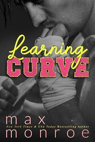 Book cover for "Learning Curve" by Max Monroe