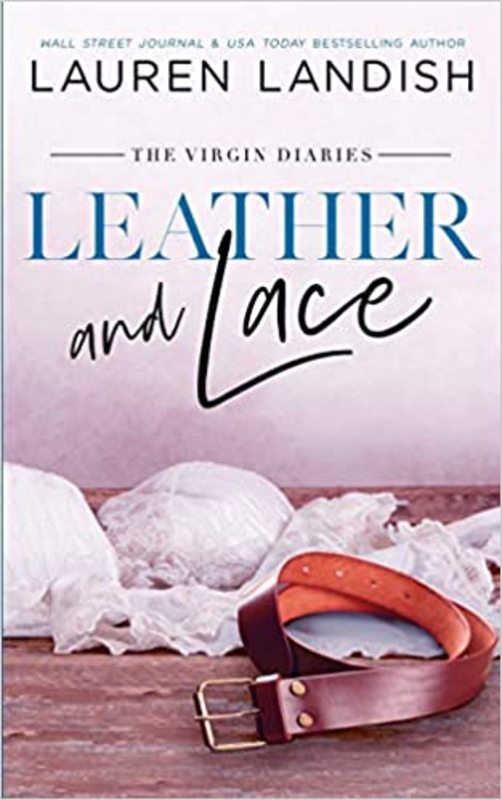 Book cover for "Leather and Lace" by Lauren Landish