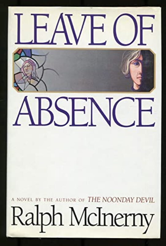 Book cover for "Leave of Absence" by Ralph McInerny