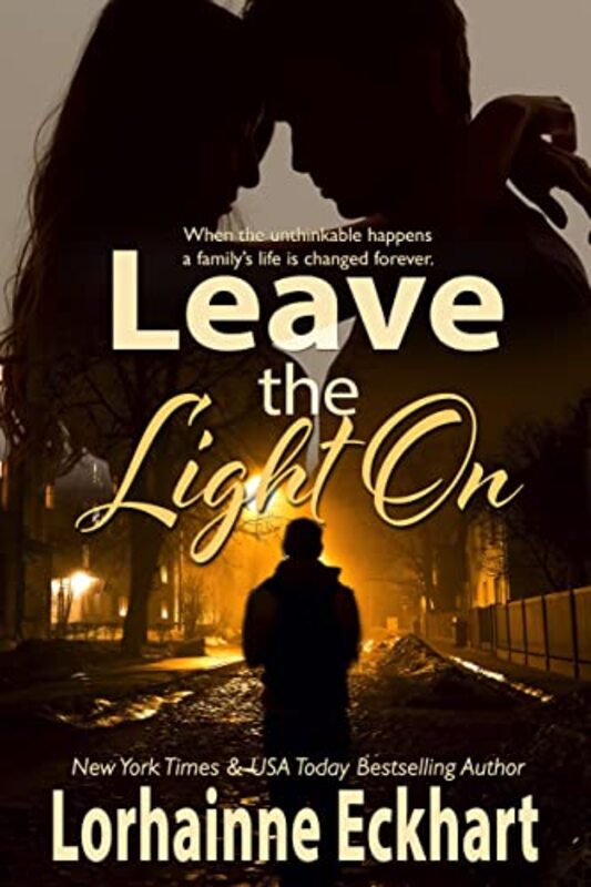 Book cover for "Leave the Light On" by Lorhainne Eckhart