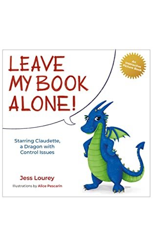 Book cover for "Leave My Book Alone!" by Jess Lourey