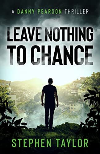 Book cover for "Leave Nothing to Chance" by Stephen Taylor