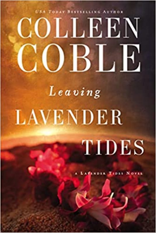 Book cover for "Leaving Lavender Tides" by Colleen Coble