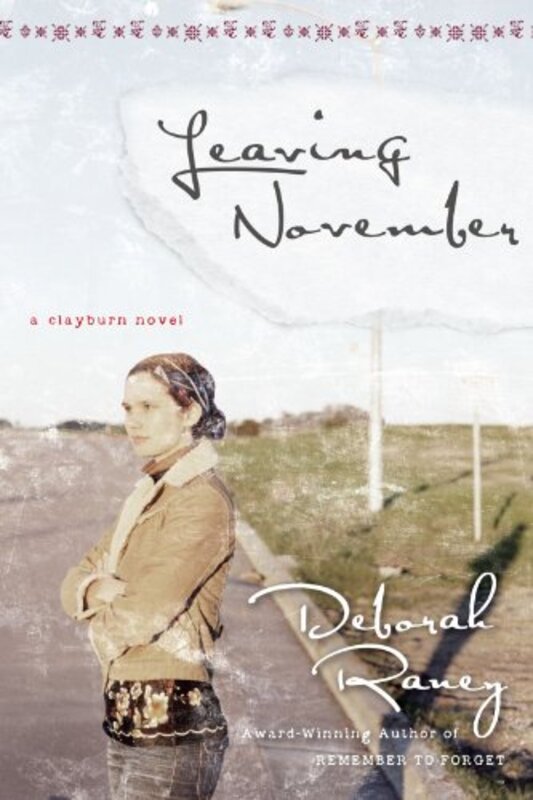 Book cover for "Leaving November" by Deborah Raney