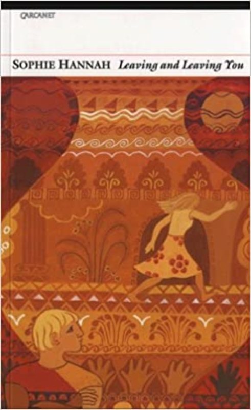 Book cover for "Leaving and Leaving You" by Sophie Hannah