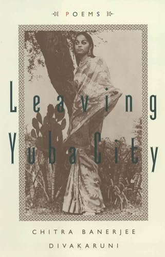 Book cover for "Leaving Yuba City" by Chitra Banerjee Divakaruni