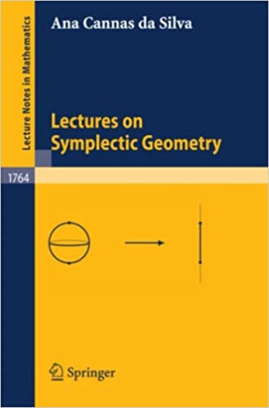Book cover for "Lectures on Symplectic Geometry" by Ana Cannas da Silva