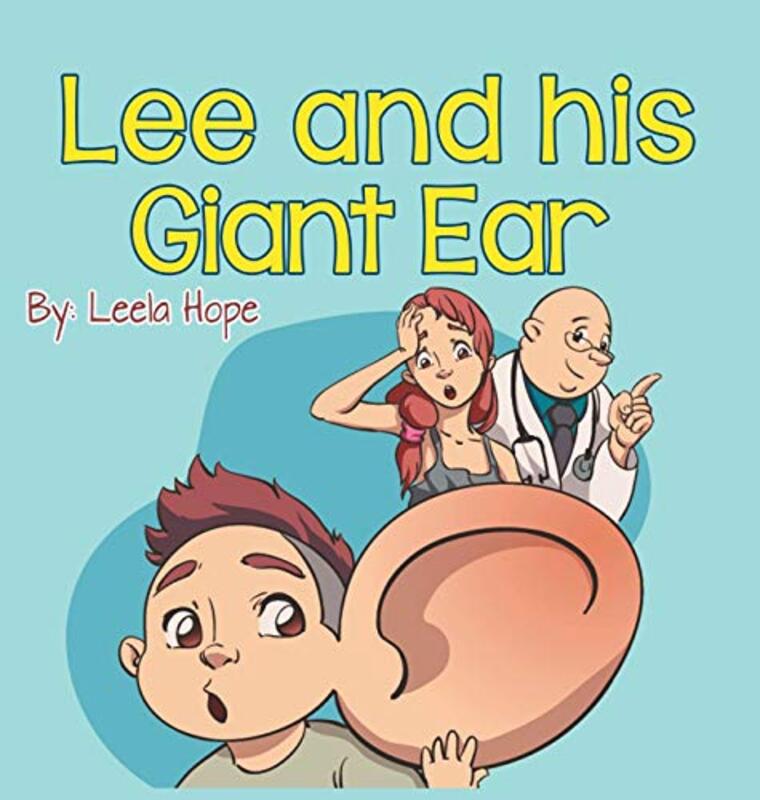 Book cover for "Lee and his Giant Ear" by Leela Hope