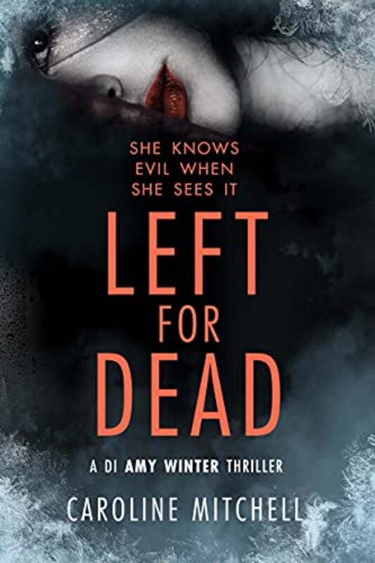 Book cover for "Left For Dead" by Caroline Mitchell