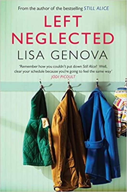 Book cover for "Left Neglected" by Lisa Genova