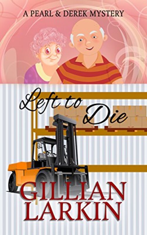 Book cover for "Left To Die" by Gillian Larkin