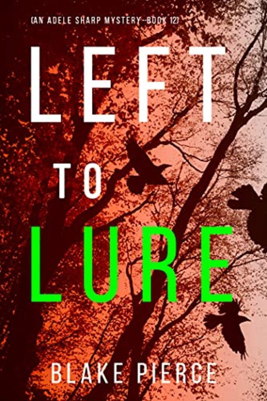 Book cover for "Left to Lure" by Stella Gold