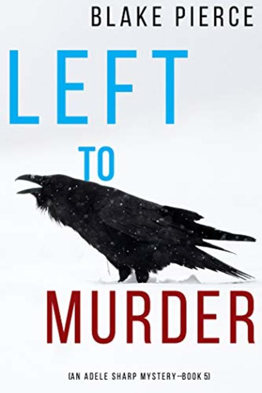 Book cover for "Left to Murder" by Stella Gold