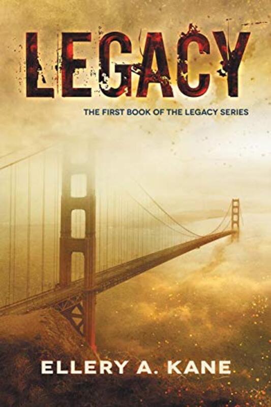 Book cover for "Legacy" by Ellery A Kane