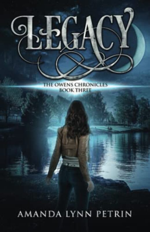 Book cover for "Legacy" by Amanda Lynn Petrin