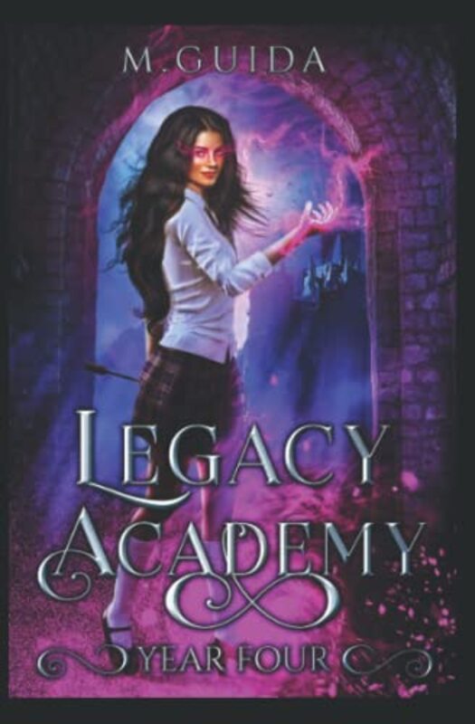 Book cover for "Legacy Academy Year Four" by M Guida