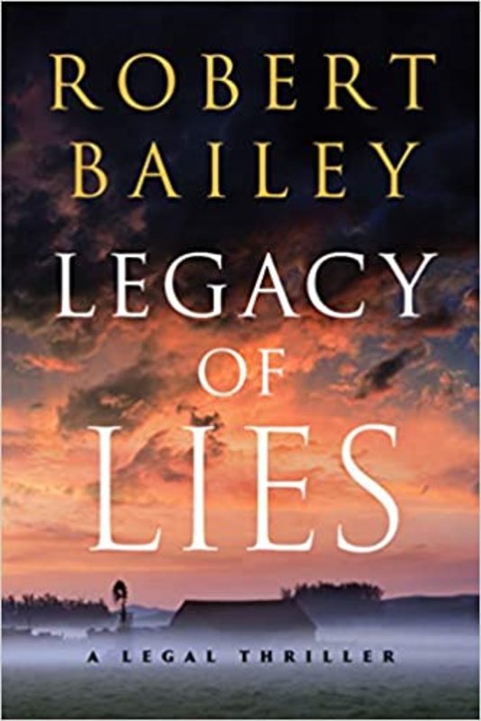 Book cover for "Legacy of Lies" by Robert Bailey