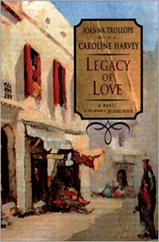 Book cover for "Legacy of Love" by Joanna Trollope